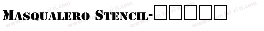 Masqualero Stencil字体转换